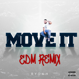 Move It (EDM Remix)