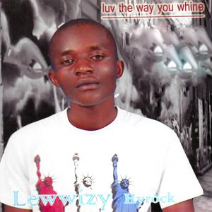 Luv the Way You Whine