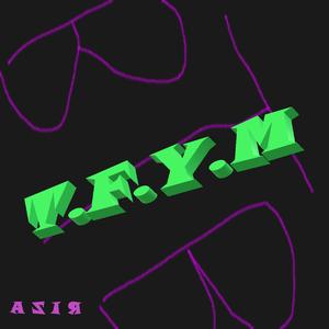T.F.Y.M