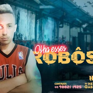 Mega Funk Olha Esses Robôs