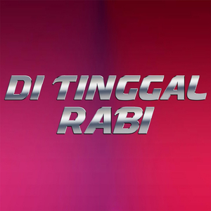 Di Tinggal Rabi