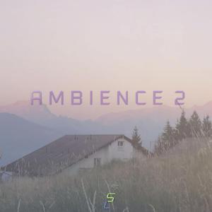 Ambience 2