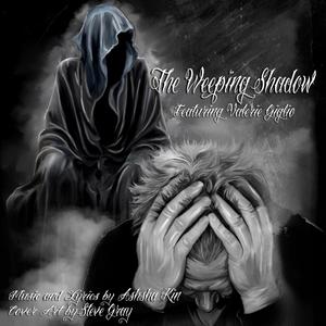 The Weeping Shadow (feat. Valerie Giglio)
