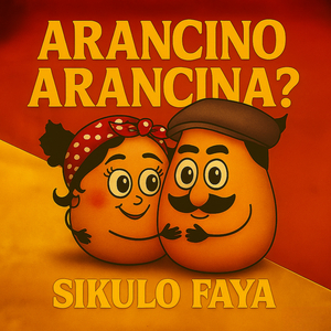 Arancino Arancina?