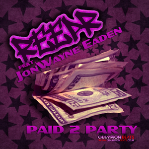 Paid 2 Party (Original Mix)