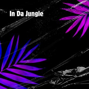 In Da Jungle