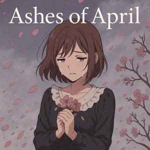 Ashes Of April ||『Gothic Neoclassical』