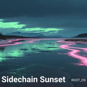 Sidechain Sunset