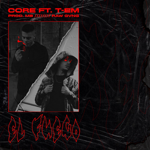El Fuego (feat. T-EM)
