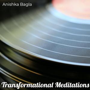 Transformational Meditations