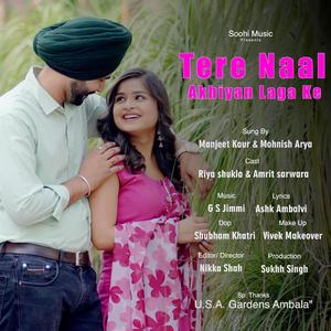 Tere Naal Akhiyan Lagake