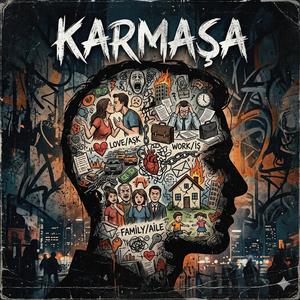 Karmaşa!