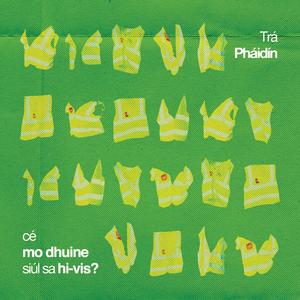 cé mo dhuine siúl sa hi-vis