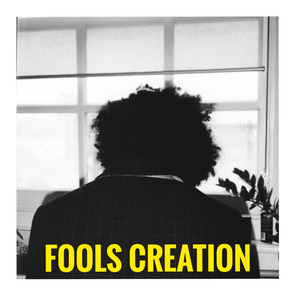 Fools Creation