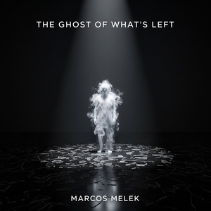 The Ghost of What’s Left