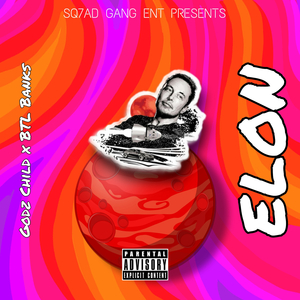 Elon (feat. BTL Banks)