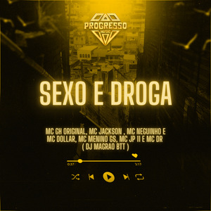 Sexo e Droga