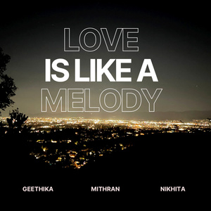 Love Is Like A Melody