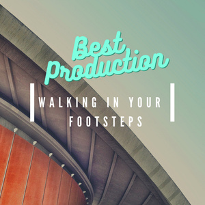 Walking In Your Footsteps