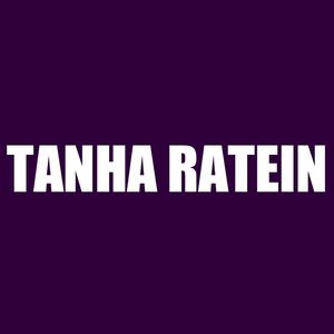 Tanha Ratein