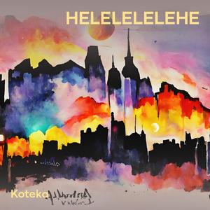 Helelelelehe (Remix)