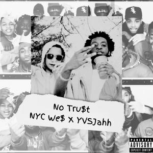 No Tru$t