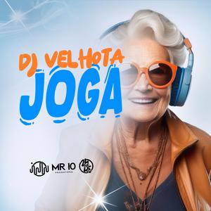 Dj Velhota Joga