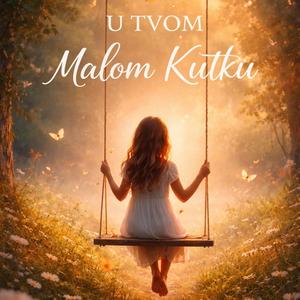U tvom malom kutku