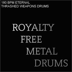 180 Bpm Eternal Thrashed Weapons Drums