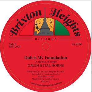 Dub is my foundation (feat. Ital Horns)