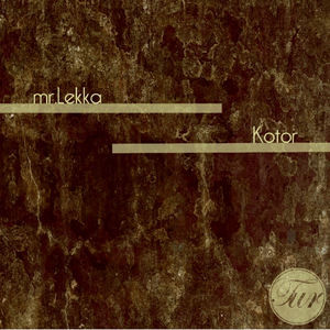 Kotor (Original Mix)