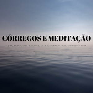 Correntes Para Meditação