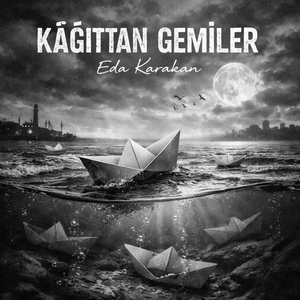 Kağıttan Gemiler