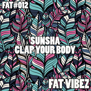 Clap Your Body (Original Mix)
