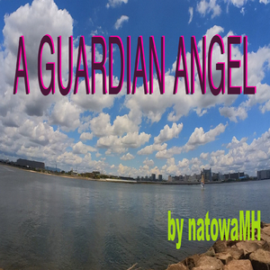 A GUARDIAN ANGEL