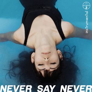 Never Say Never