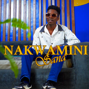 Nakwamini Sana