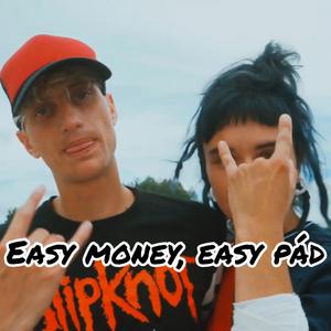 Easy money, Easy pád
