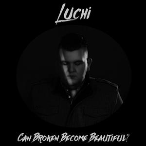 Can Broken Become Beautiful?