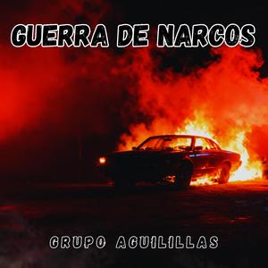 GUERRA DE NARCOS (version norteña)