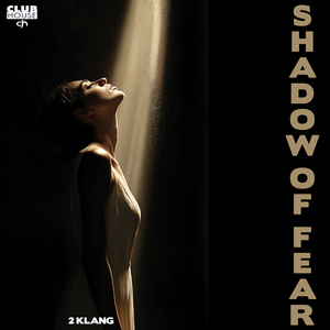 Shadows of Fear