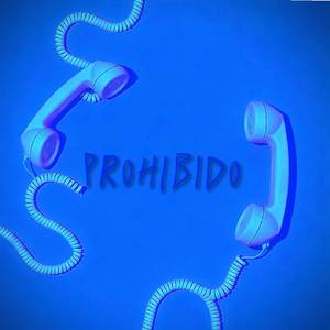 PROHIBIDO