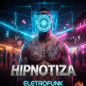 Hipnotiza Eletrofunk