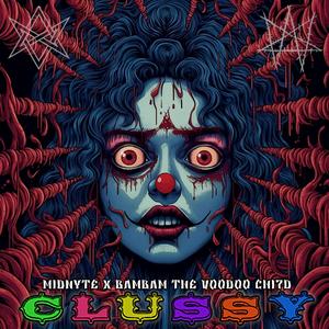 Moist Clussy (feat. Midnyte & Grim Jonez)