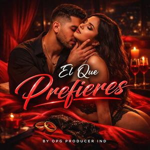 El Que Prefieres