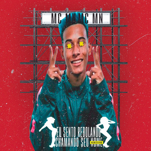 Eu Sento Rebolando, Chamando Seu Nome (Agressivo)