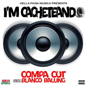 I'm Cacheteando (feat. Blanco Balling)