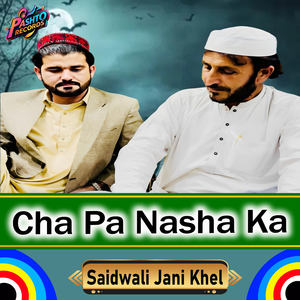 Cha Pa Nasha Ka