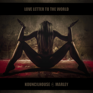 Love Letter To The World (Original Mix)