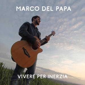Vivere Per Inerzia